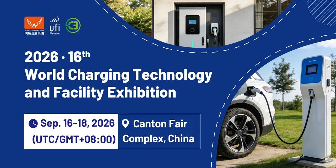 2026 World Charging Technology and Facilities Exhibition