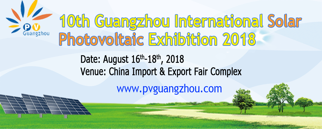 10th Guangzhou International Solar Photovoltaic Exhibition 2018